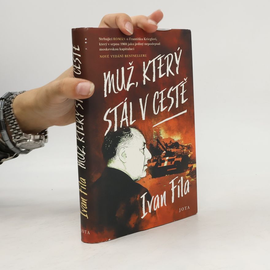 Ivan Fíla Muž, který stál v cestě