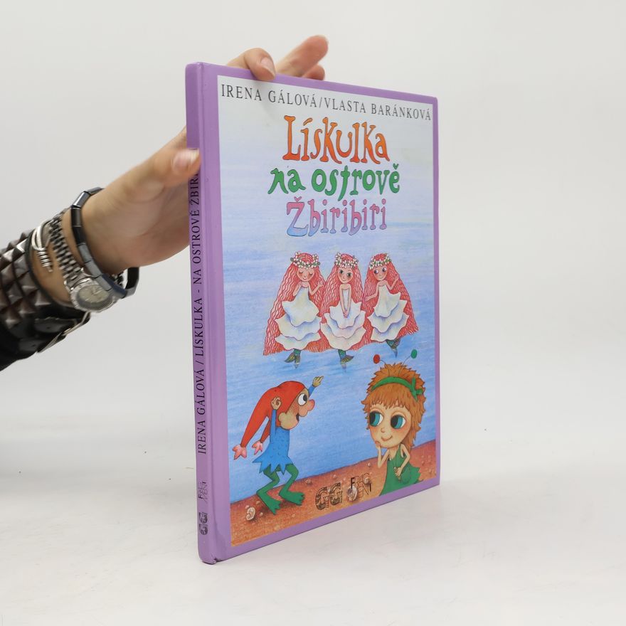 Irena Gálová Lískulka na ostrově Žbiribiri