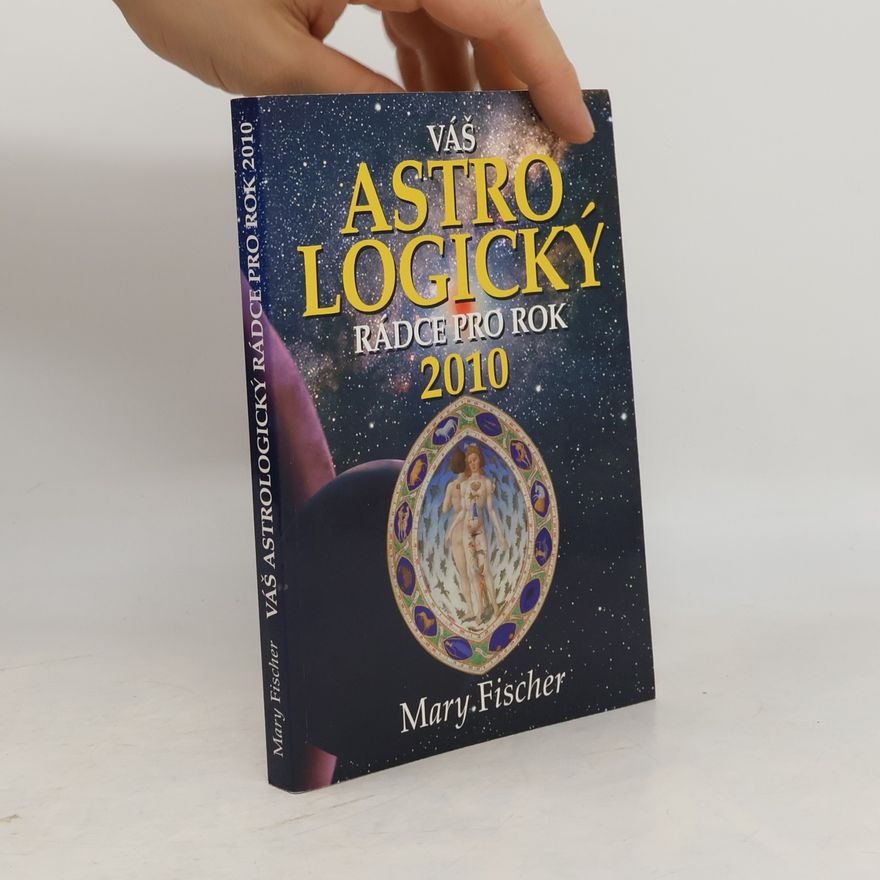 Marie Formačková Váš astrologický rádce pro rok 2010