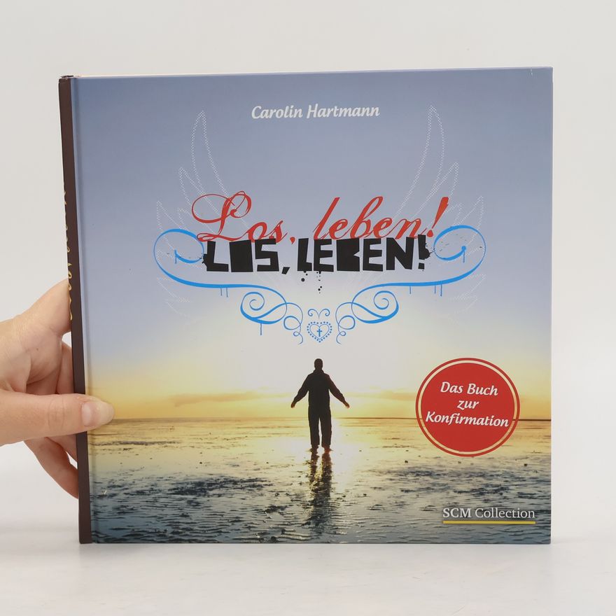 Carolin Hartmann Los, leben!
