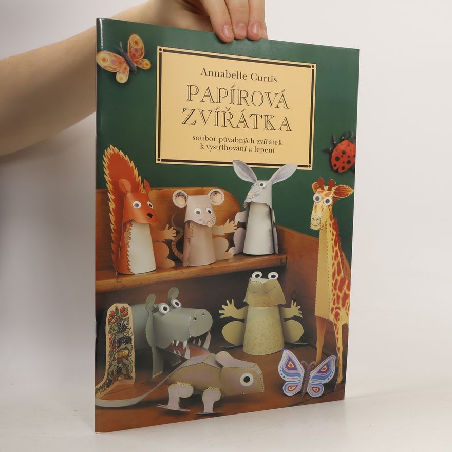 Annabelle Curtis Papírová zvířátka