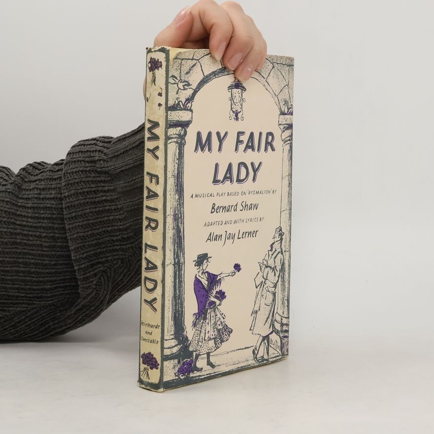 Alan Jay Lerner My Fair Lady