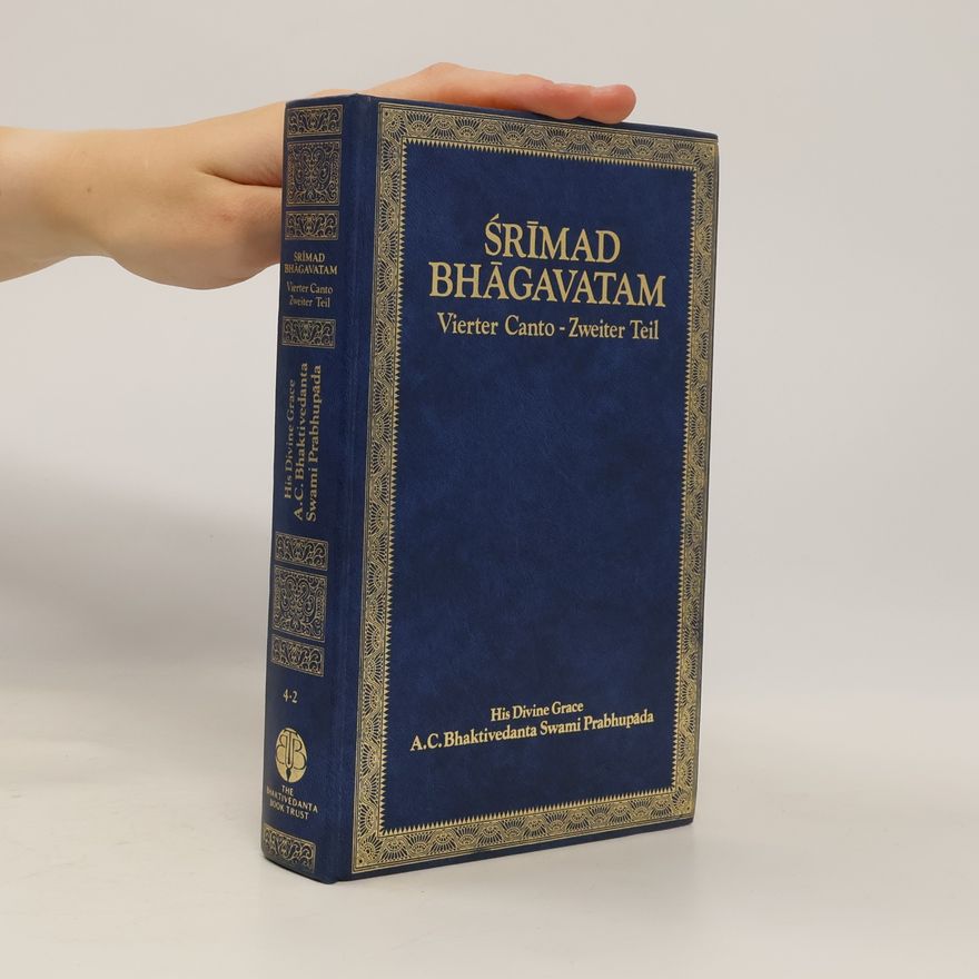 A. C. Bhaktivedanta Prabhupada Śrīmad Bhāgavatam - 4-2: Die Schöpfung der vierten Ordnung