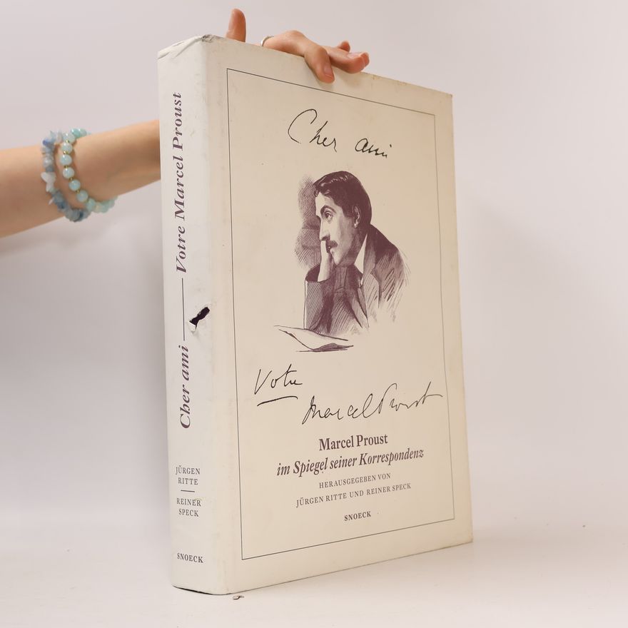 Jürgen Ritte Cher ami ... votre Marcel Proust