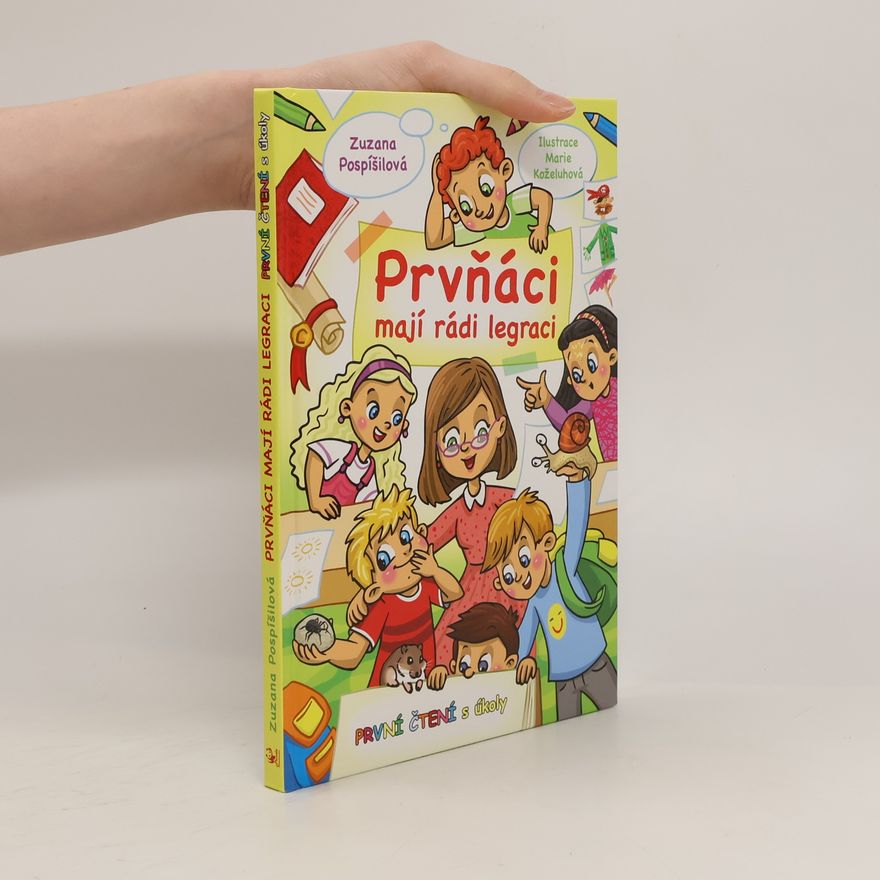 Zuzana Pospíšilová Prvňáci mají rádi legraci - První čtení s úkoly