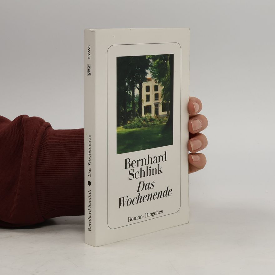 Bernhard Schlink Das Wochenende