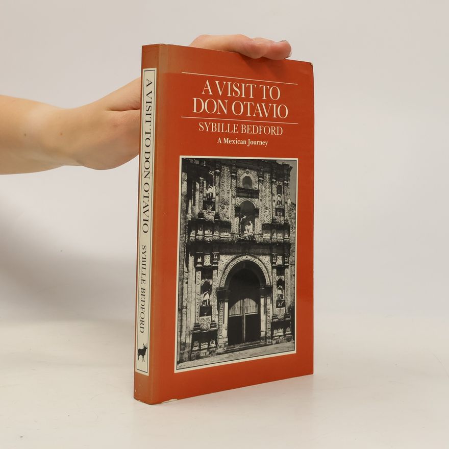 Sybille Bedford Travel Literature: Visit to Don Otavio