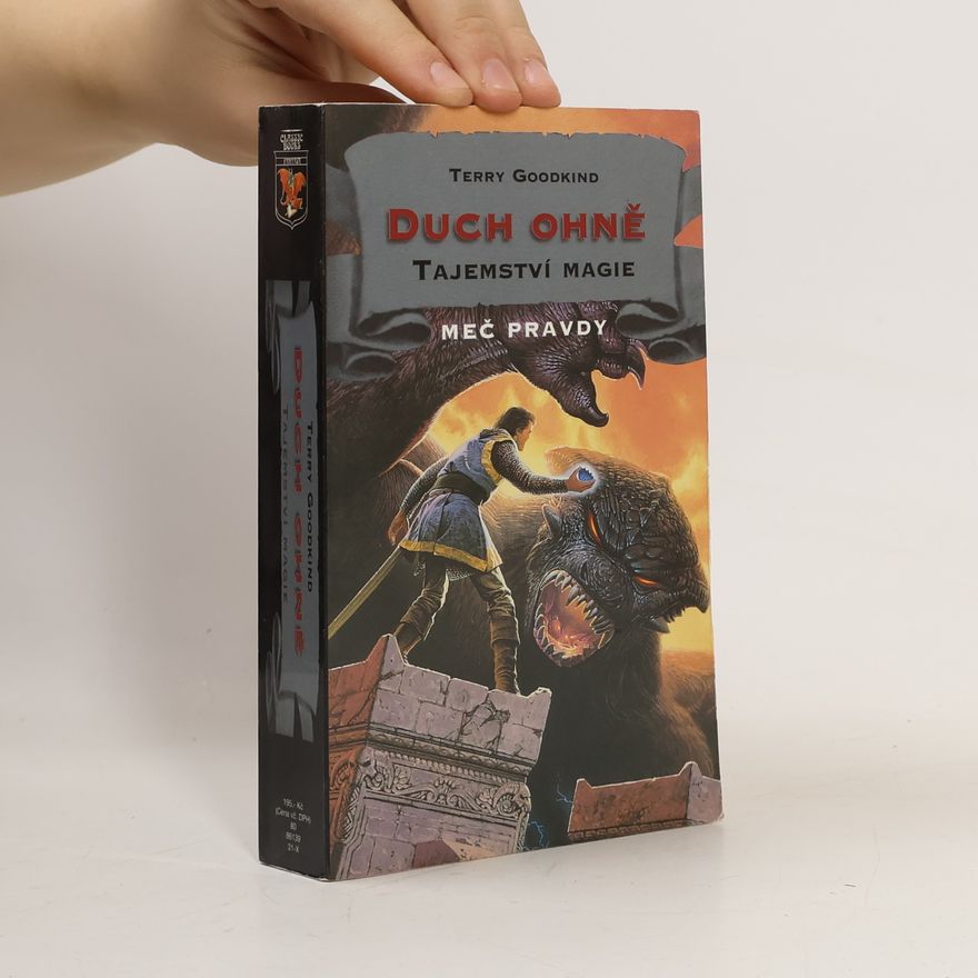 Terry Goodkind Duch ohně. Tajemství magie