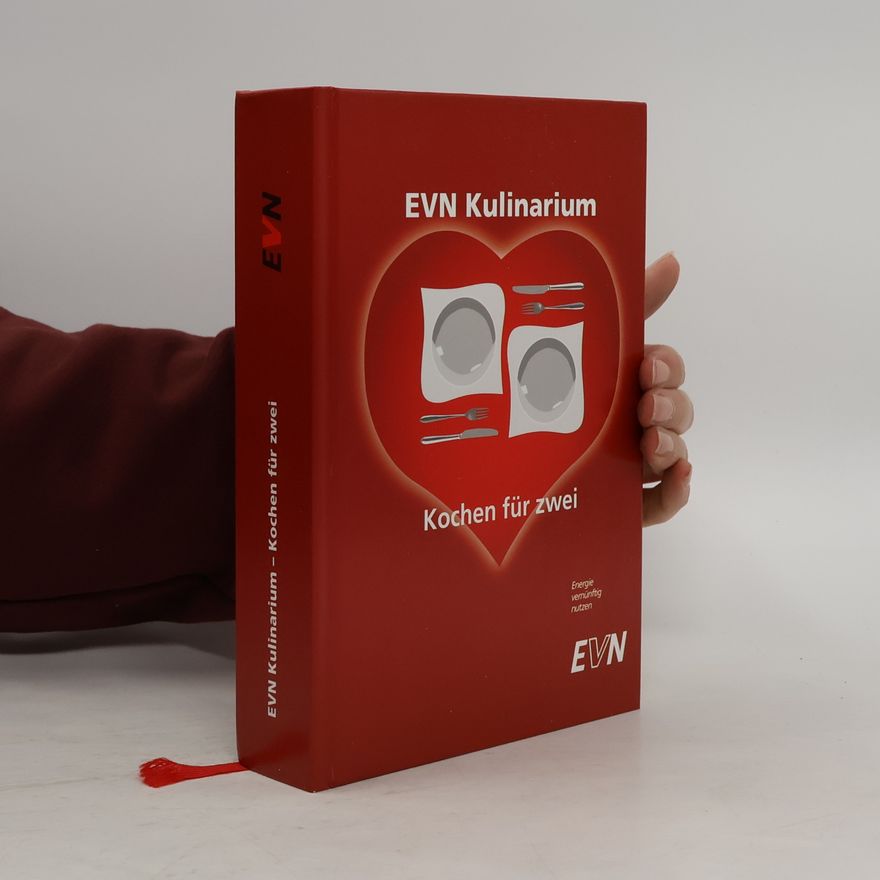Kolektiv autorů EVN Kulinarium. Kochen für zwei
