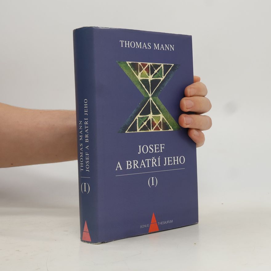 Thomas Mann Josef a bratří jeho 1