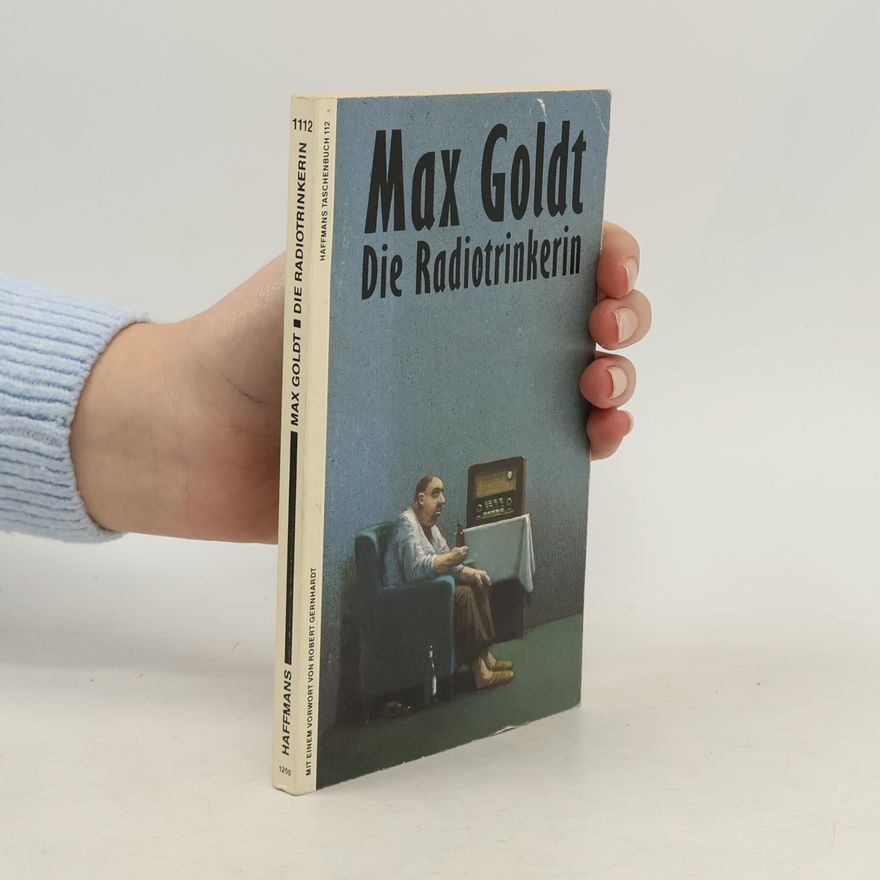 Max Goldt Die Radiotrinkerin