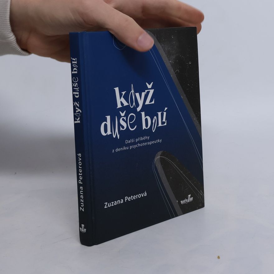 Zuzana Peterová Když duše bolí