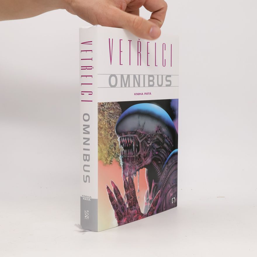 John Arcudi Vetřelci omnibus. Kniha pátá