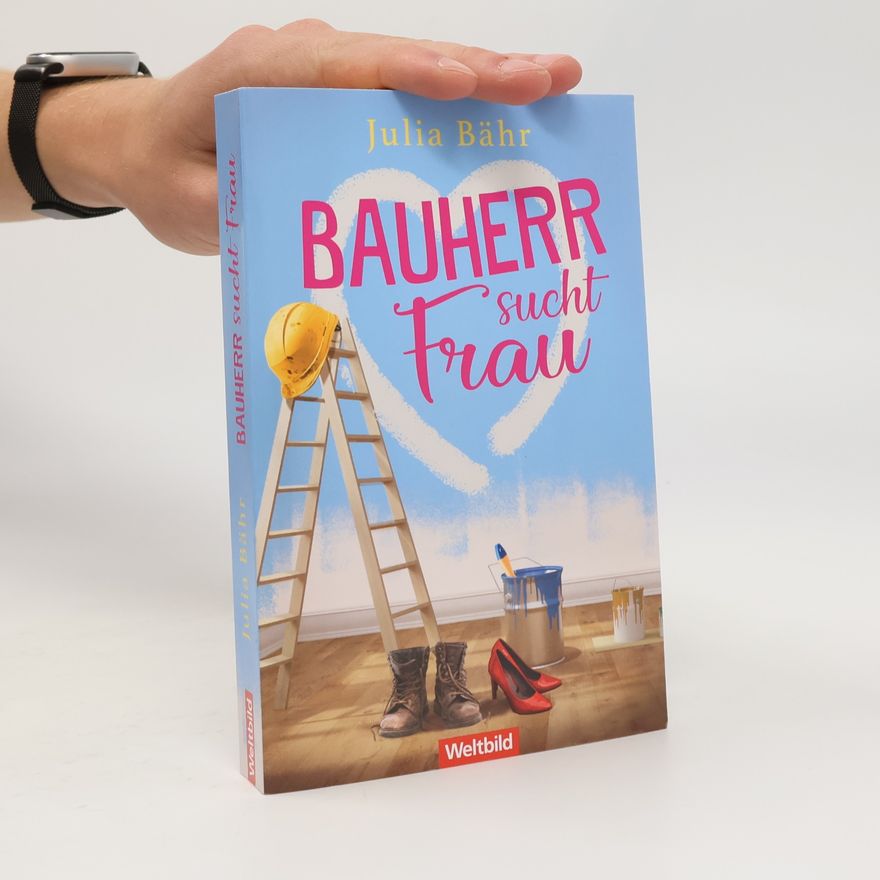 Julia Bähr Bauherr sucht Frau