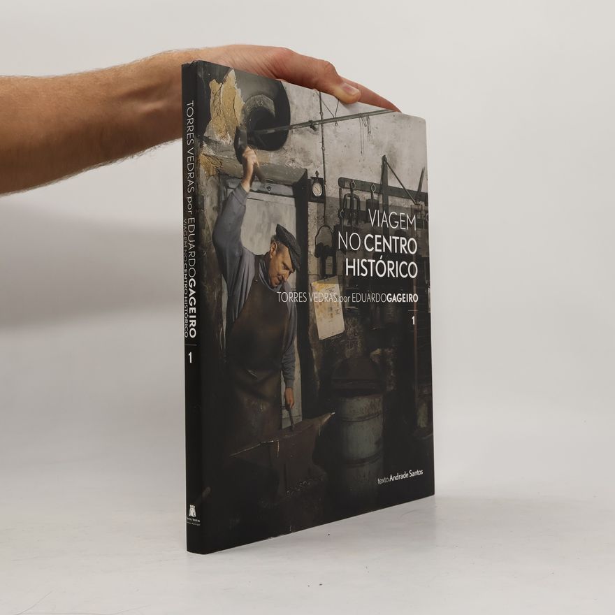 Eduardo Gageiro Viagem no Centro Histórico 1