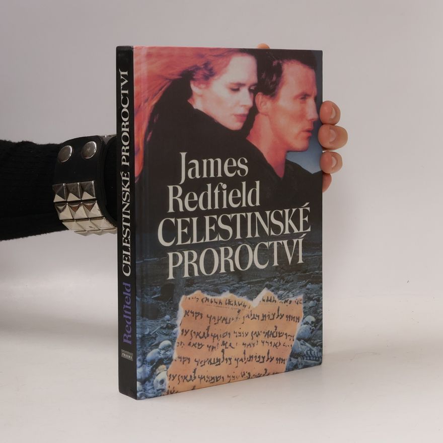 James Redfield Celestinské proroctví