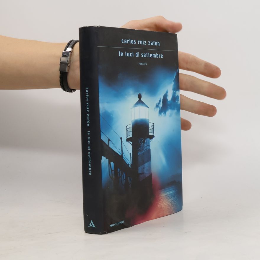 Carlos Ruiz Zafón Le luci di settembre