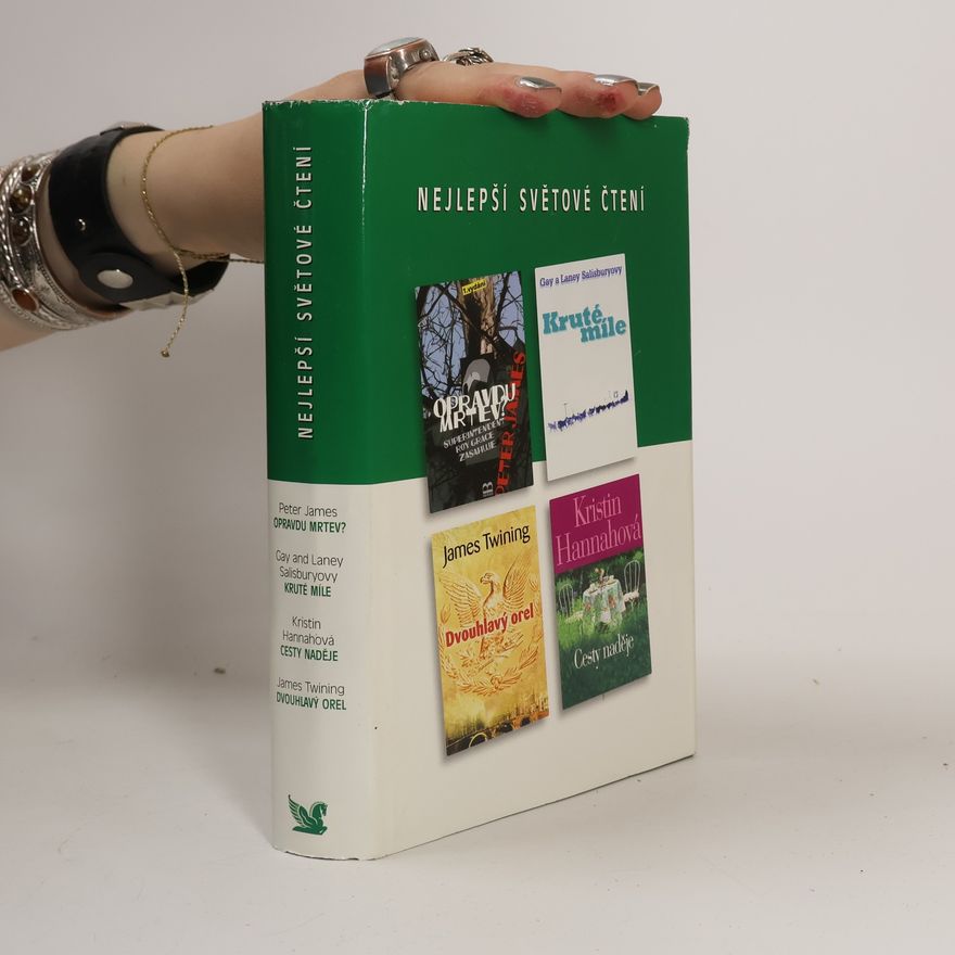 Kristin Hannah Nejlepší světové čtení: Opravdu mrtev?, Kruté Míle, Cesty naděje, Dvouhlavý orel,
