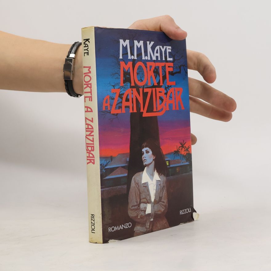 M. M. Kaye  Scala stranieri: Morte a Zanzibar