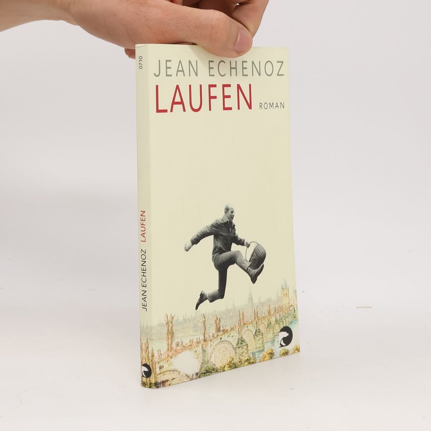 Jean Echenoz Laufen