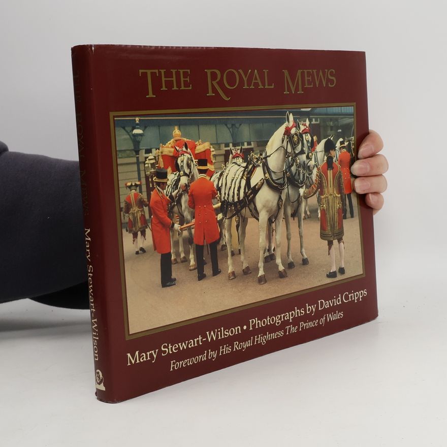 His Royal Highness The Prince of Wales The Royal Mews