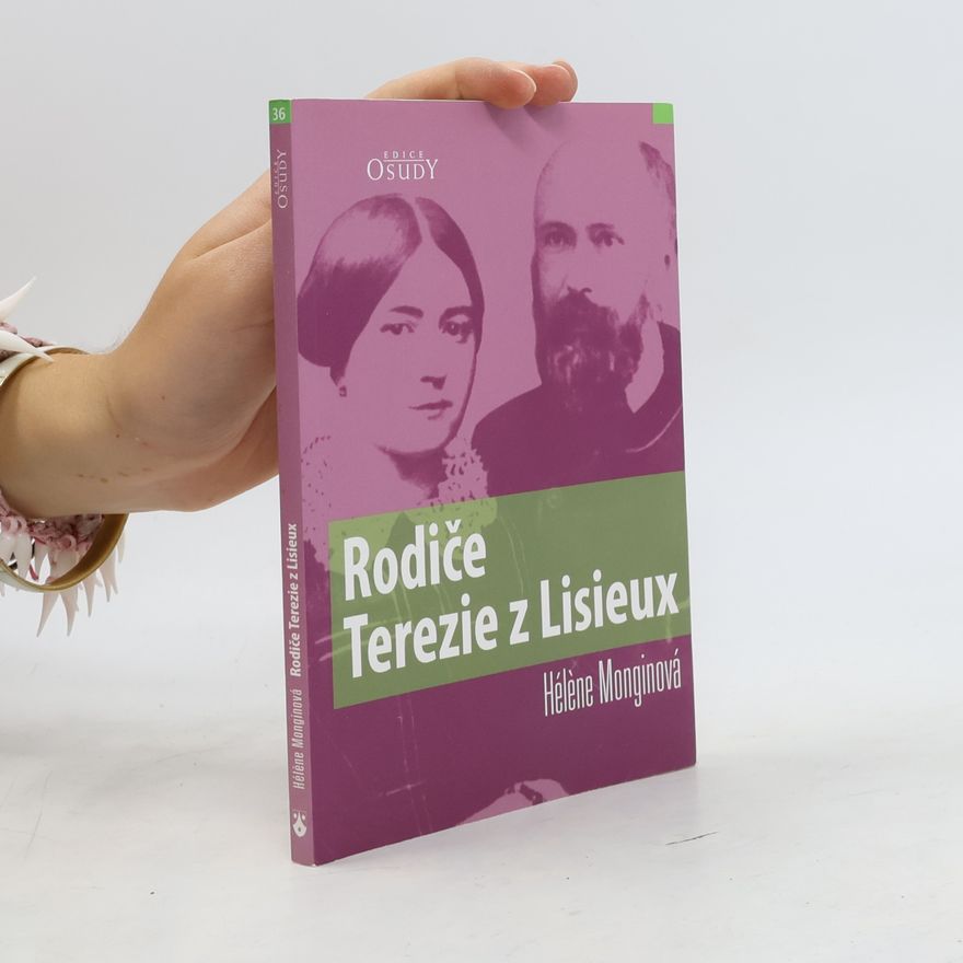 Hélene Mongin Rodiče Terezie z Lisieux
