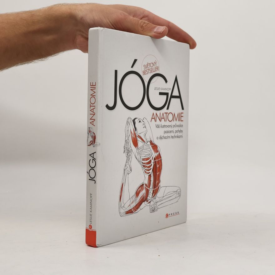 Leslie Kaminoff Jóga - anatomie