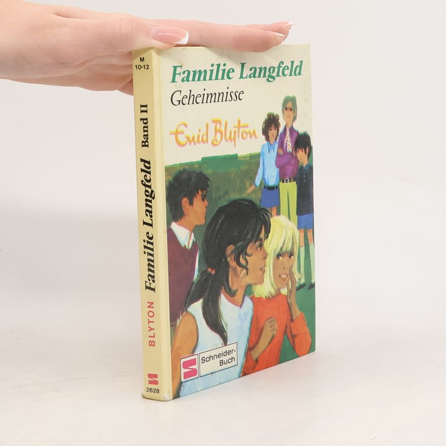 Enid Blyton Familie Langfeld II. Geheimnisse