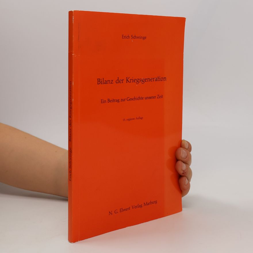 Erich Schwinge Bilanz der Kriegsgeneration