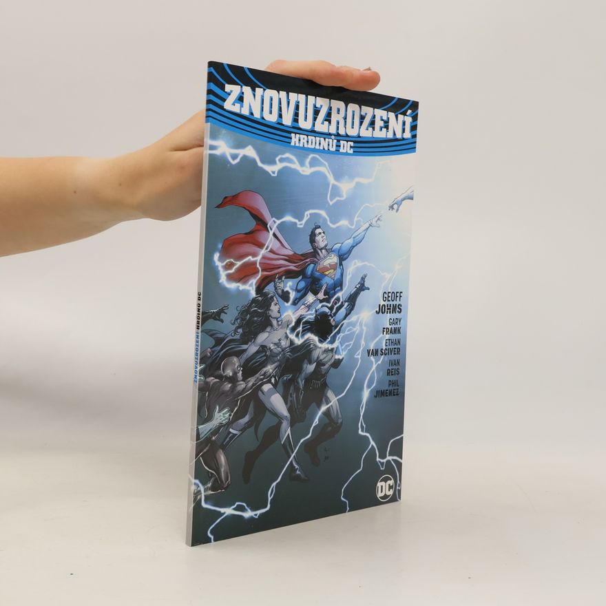 Geoff Johns Znovuzrození hrdinů DC