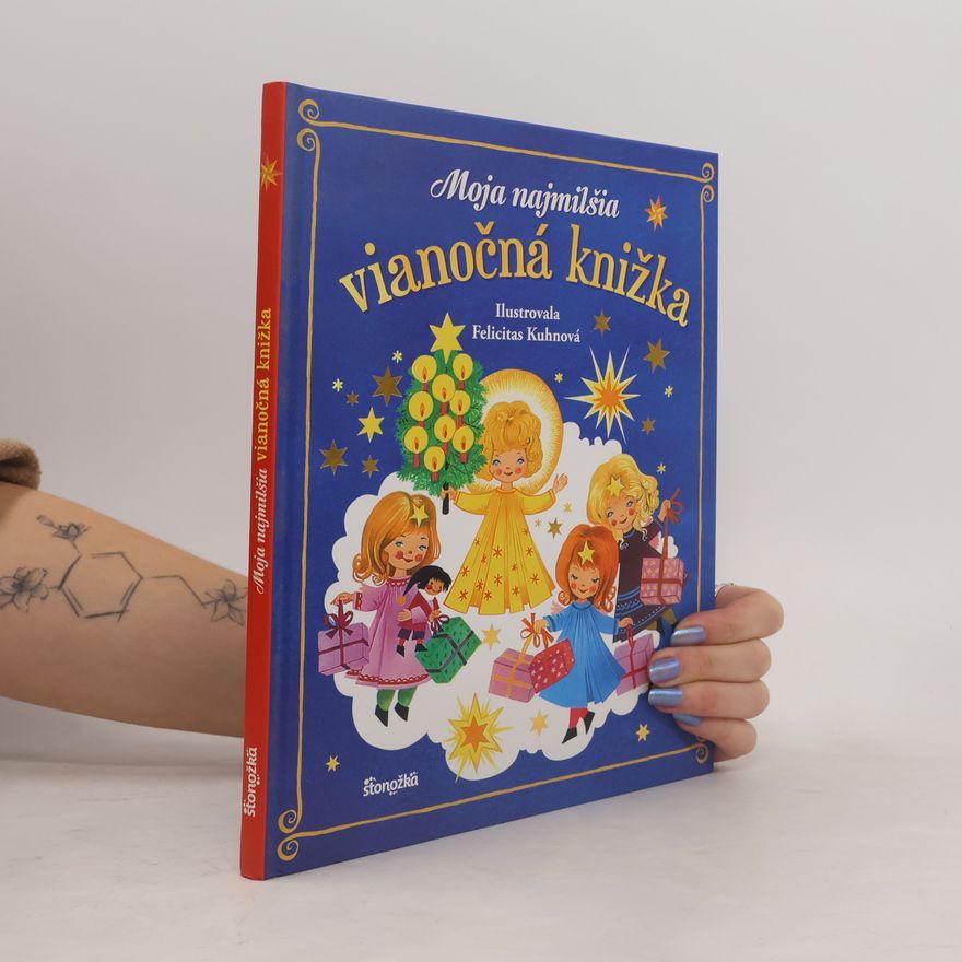 Katarína Šmidtová Moja najmilšia vianočná knižka