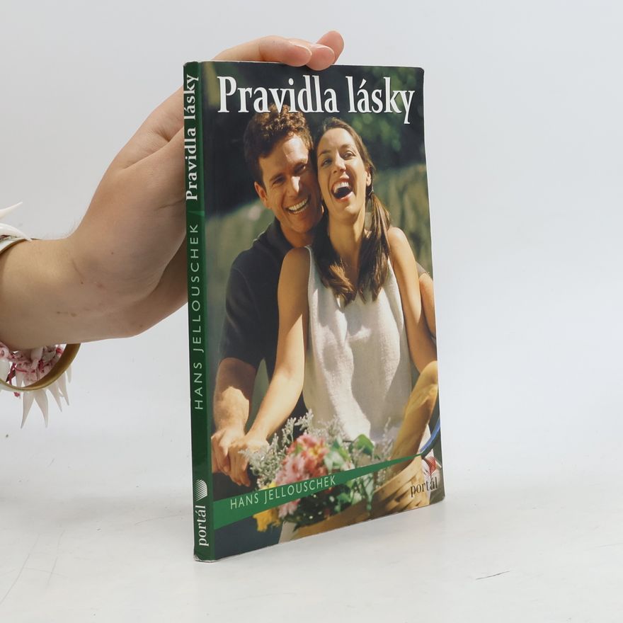 Hans Jellouschek Pravidla lásky