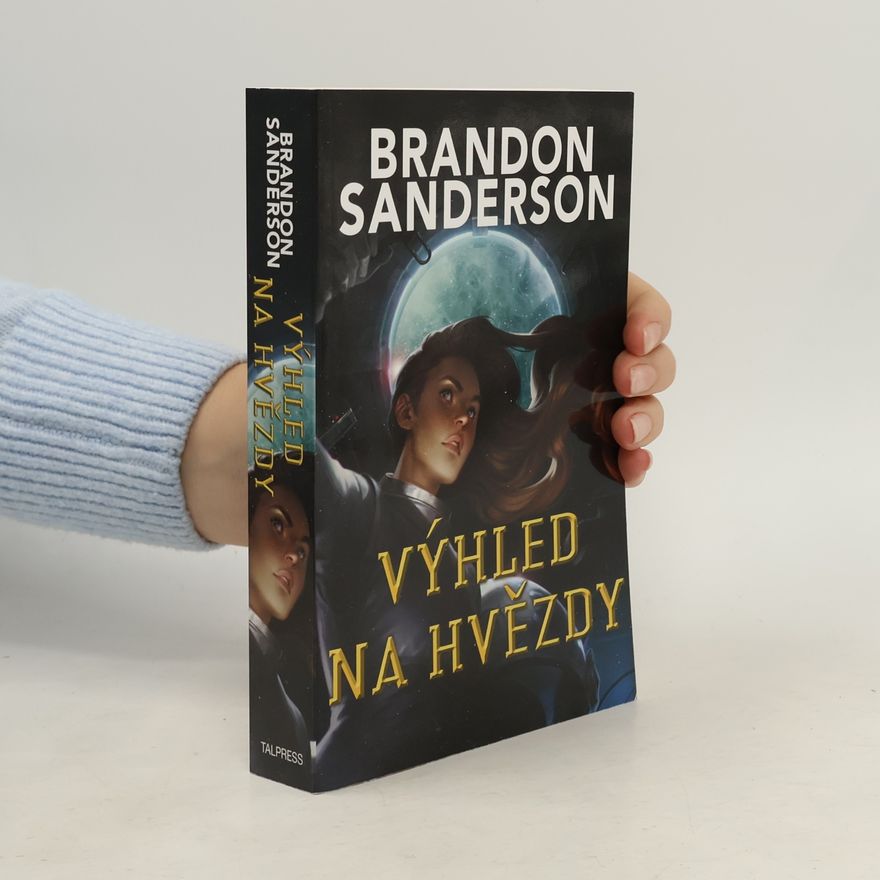 Brandon Sanderson Výhled na hvězdy