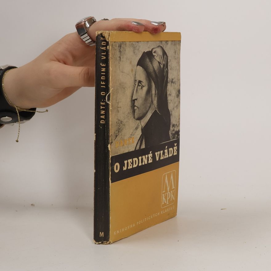 Dante Alighieri O jediné vládě