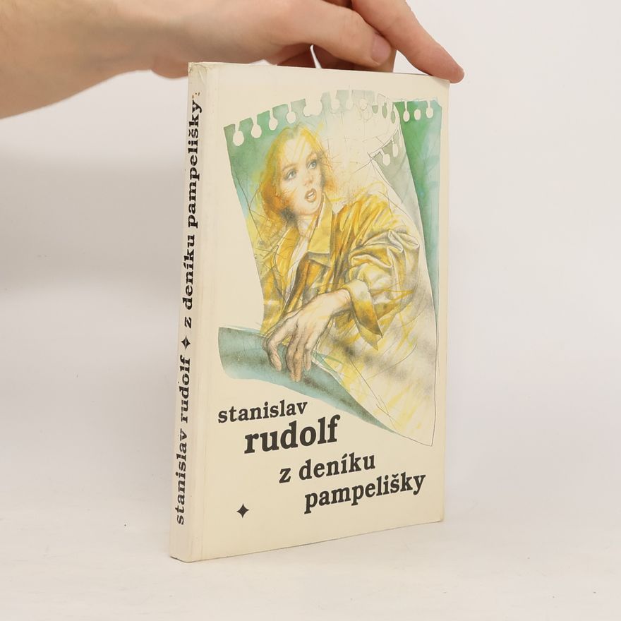 Stanislav Rudolf Z deníku pampelišky