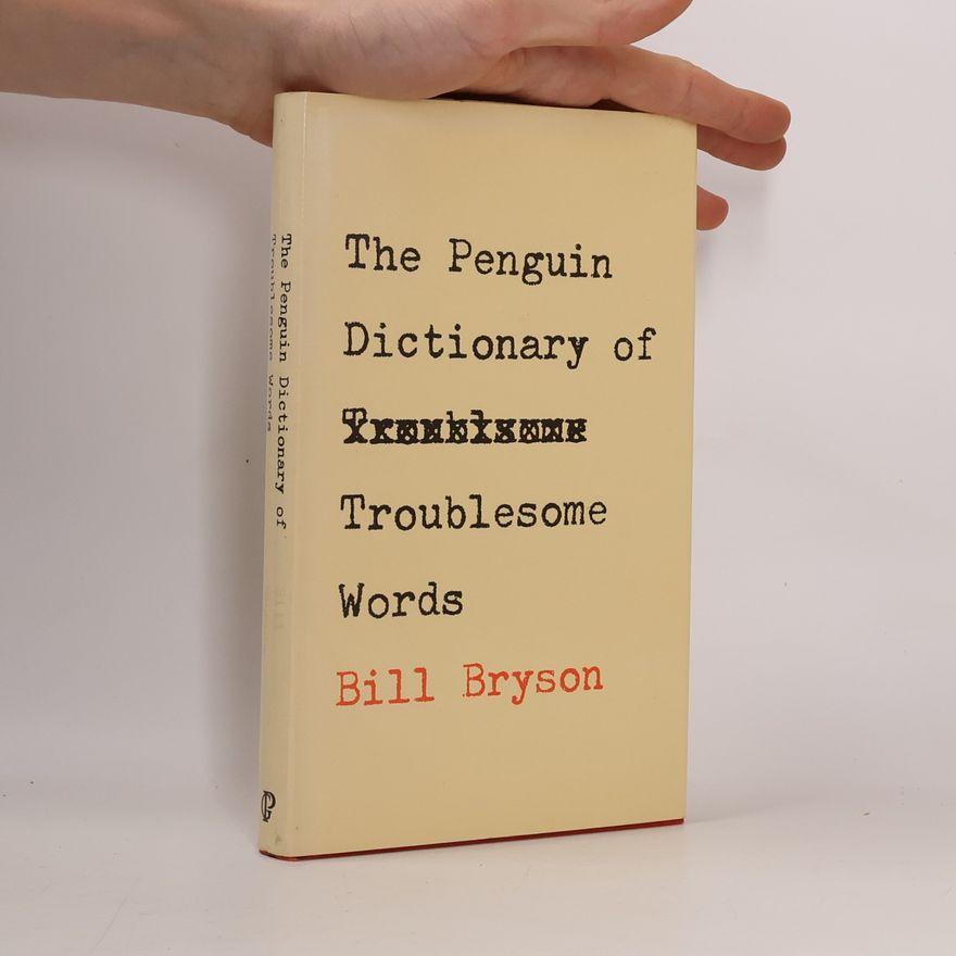 Bill Bryson The Penguin Dictionary of Troublesome Words