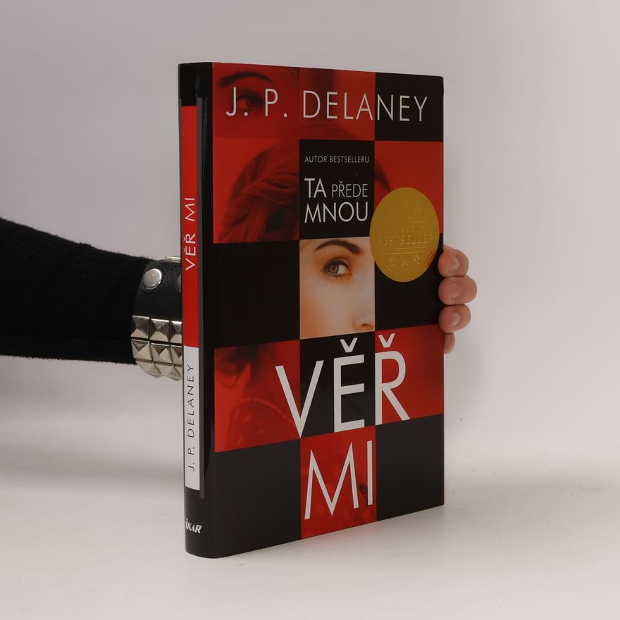 J. P. Delaney Věř mi