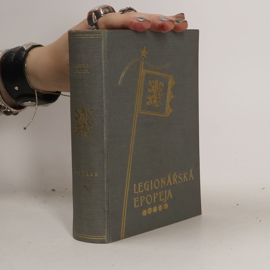 Rudolf Medek Legionářská epopeja V. Anabase