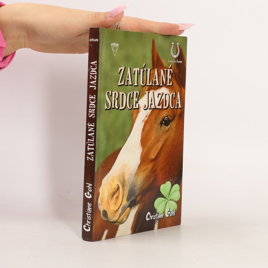 Christiane Gohl Zatúlané srdce jazdca