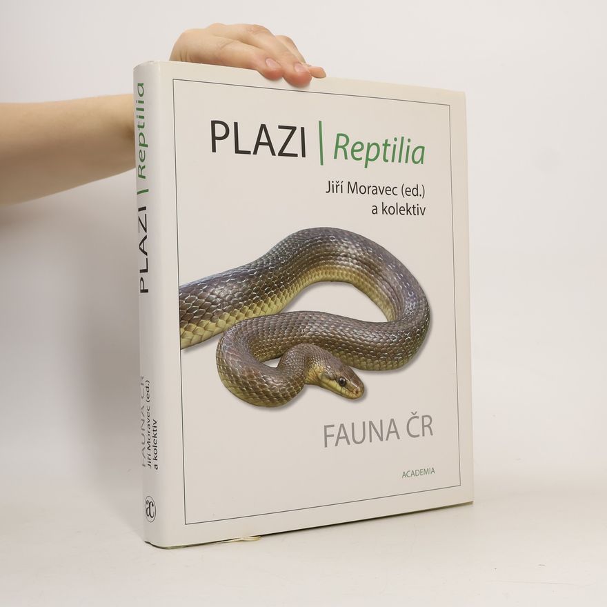 Jiří Moravec Fauna ČR. Plazi - Reptilia