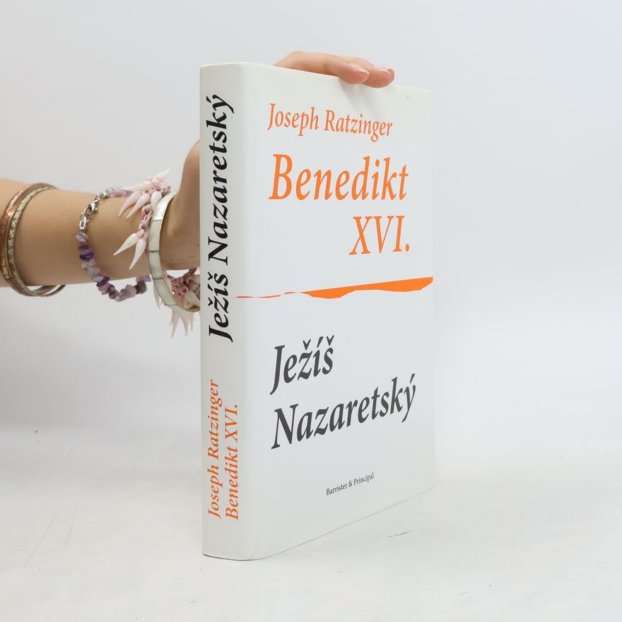 Joseph Ratzinger Ježíš Nazaretský