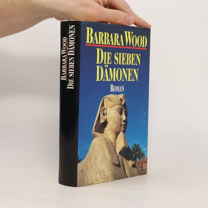 Barbara Wood Die sieben Dämonen