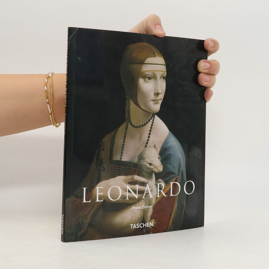 Frank Zöllner Leonardo da Vinci : 1452-1519