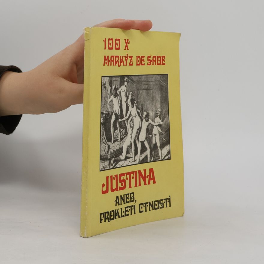 Donatien Alphonse François marquis de Sade Justina, aneb, Prokletí ctnosti