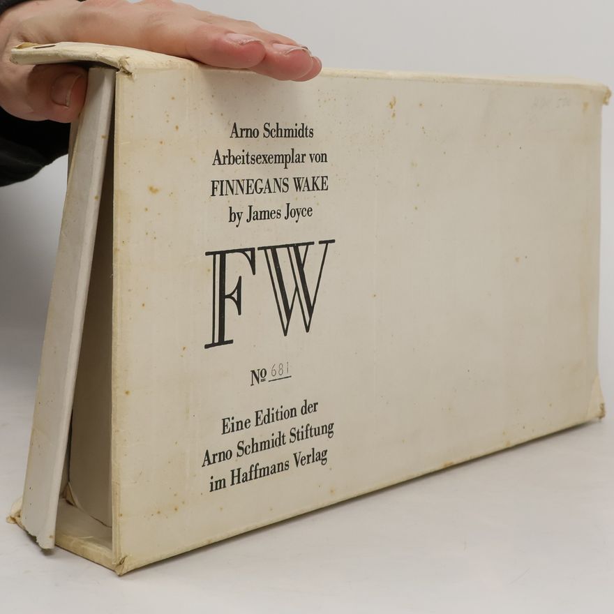 James Joyce Arno Schmidts Arbeitsexemplar von Finnegans Wake
