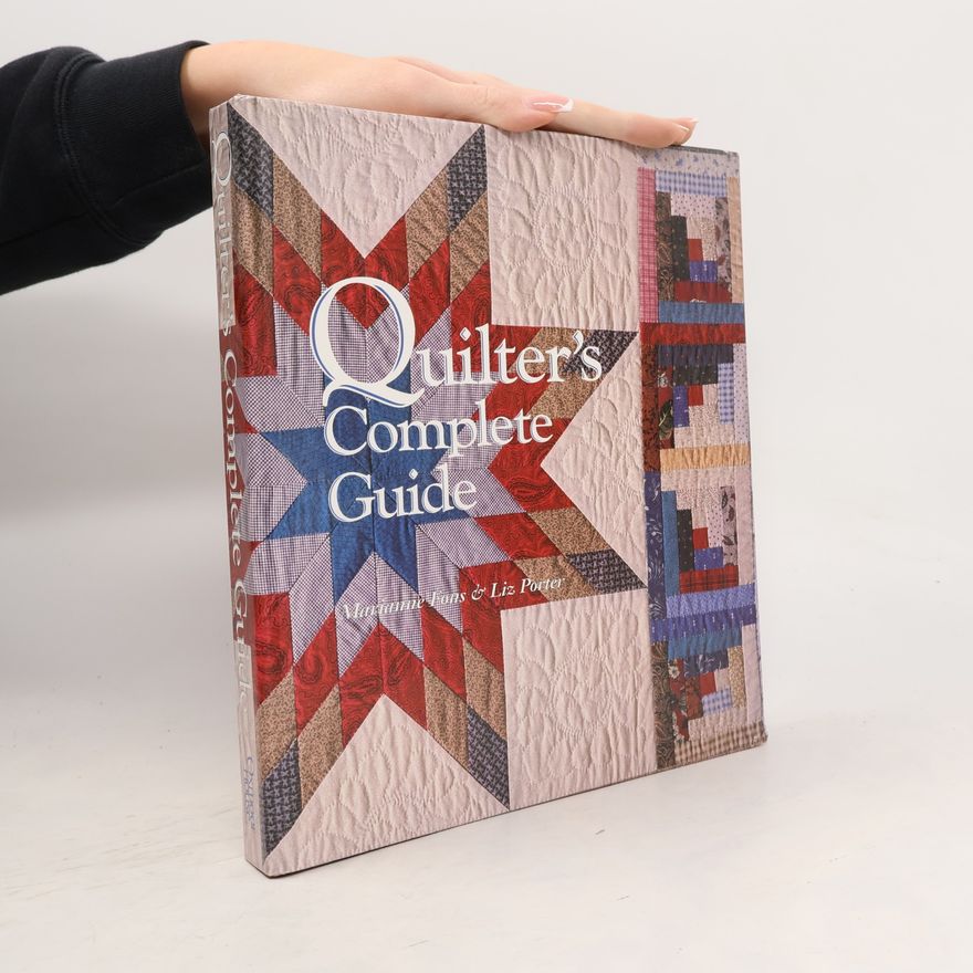 Liz Porter Quilter's Complete Guide