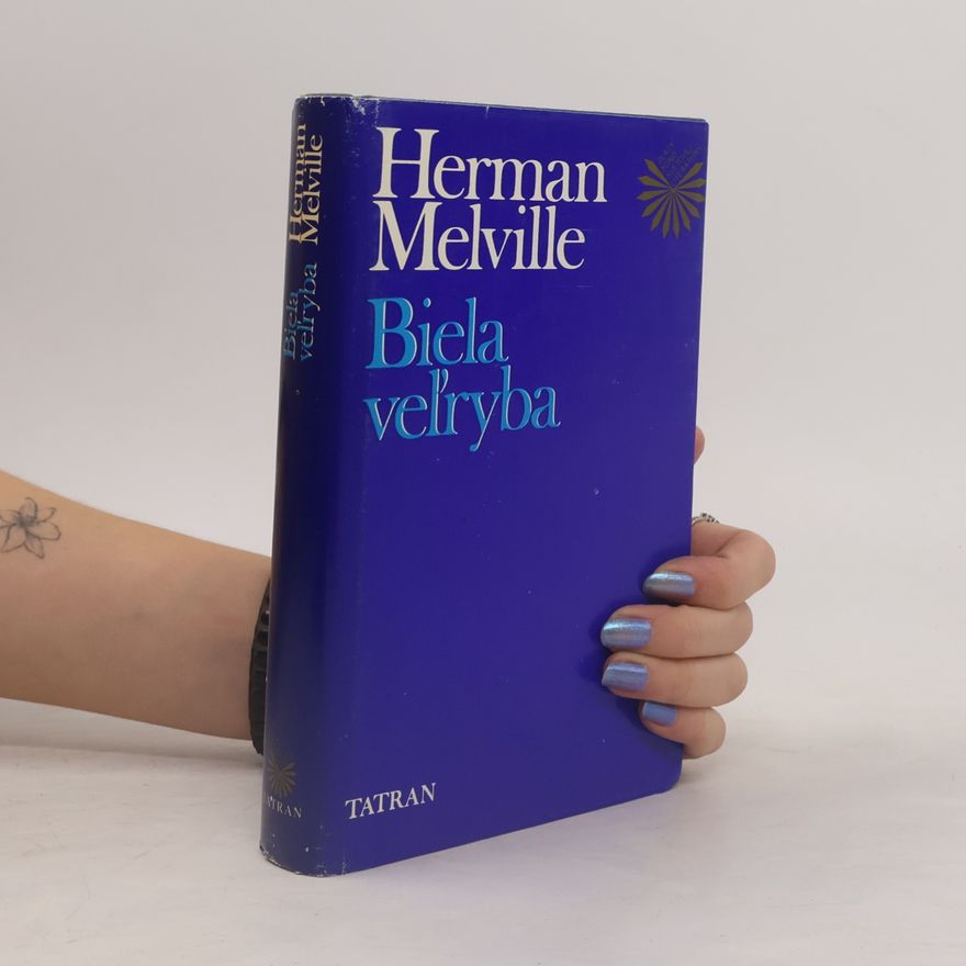 Herman Melville Biela veľryba