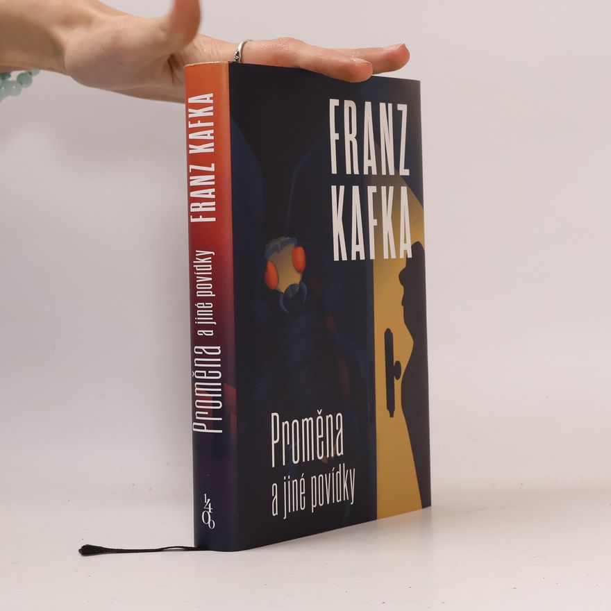 Franz Kafka Proměna a jiné povídky