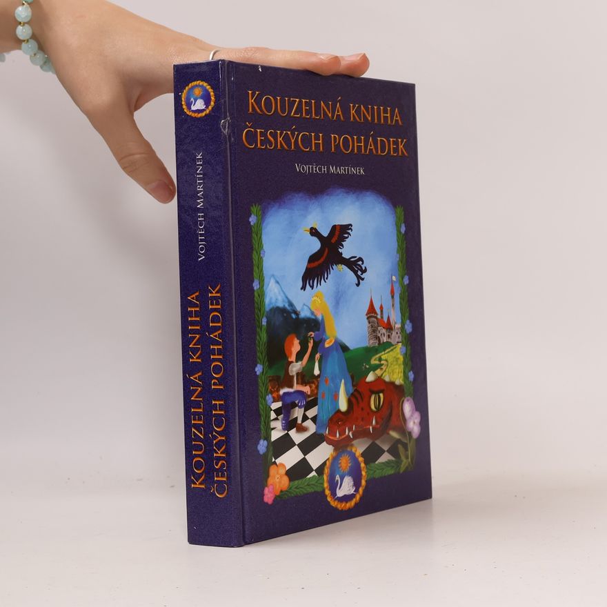 Vojtěch Martínek Kouzelná kniha českých pohádek