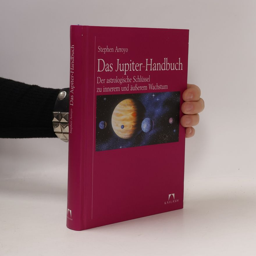 Stephen Arroyo Das Jupiter-Handbuch